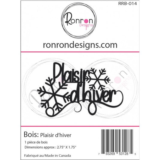 Bois: Plaisir D'Hiver