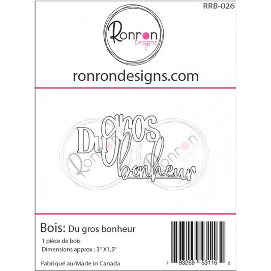 Bois: Du Gros Bonheur