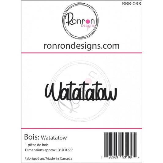Bois: Watatatow