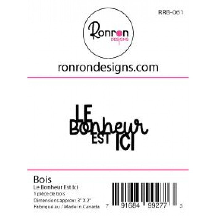 Bois: Le Bonheur Est Ici