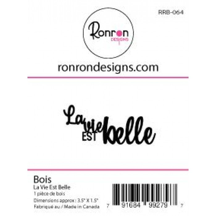 Bois: La Vie Est Belle