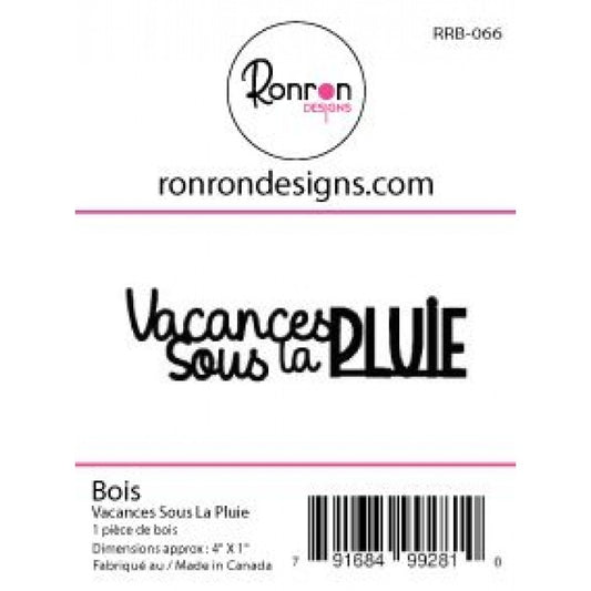 Bois: Vacances Sous La Pluie