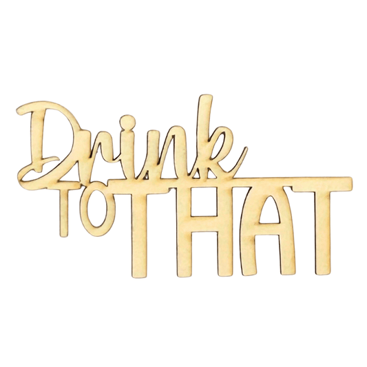 Bois: Drink To That