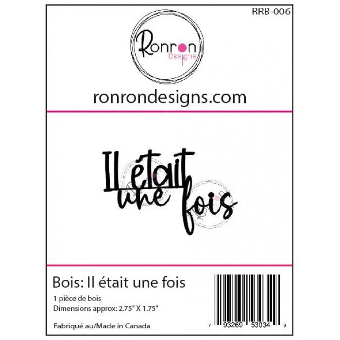 Bois: Il Était Une Fois