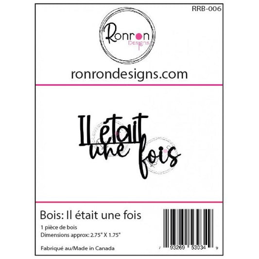 Bois: Il Était Une Fois