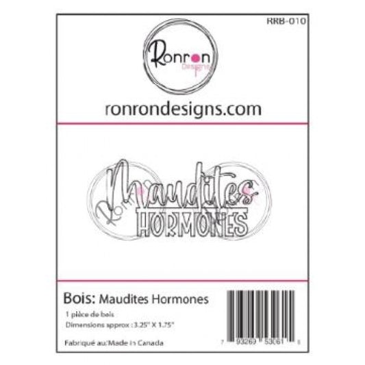 Bois: Maudites Hormones