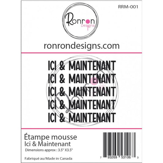 Étampe De Mousse: Ici & Maintenant