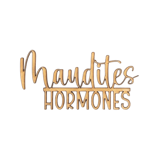 Wood: Damn Hormones