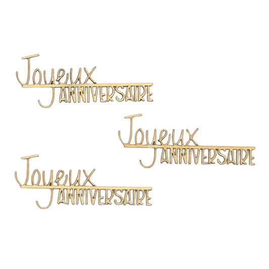 Bois: Joyeux Anniversaire