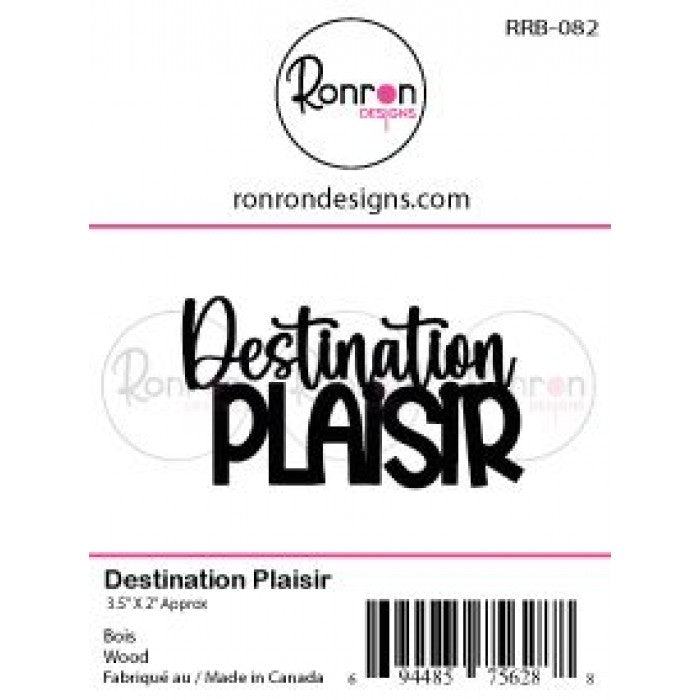 Bois: Destination Plaisir